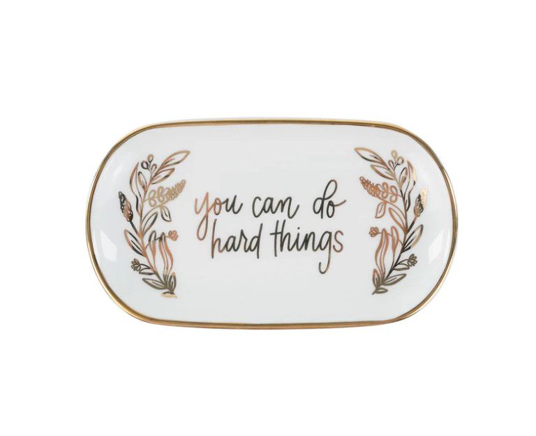 You Can Do Hard Things Trinket Tray