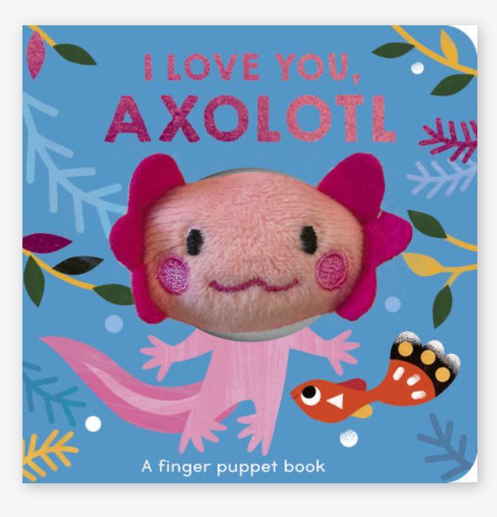 I Love You, Axolotl