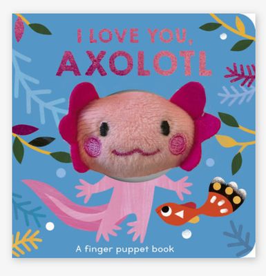 I Love You, Axolotl