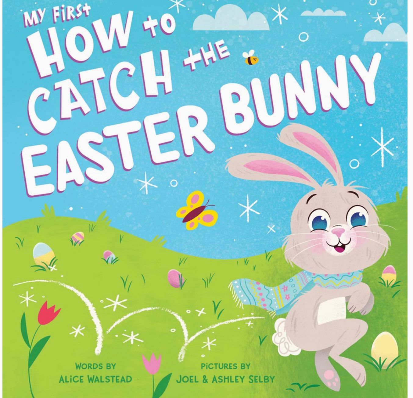 My First How to Catch the Easter Bunny Board Book