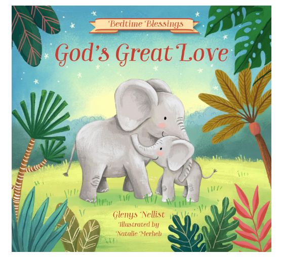 God’s Great Love Bedtime Blessings