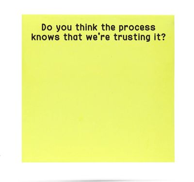 Does the Process Know Post It Notes