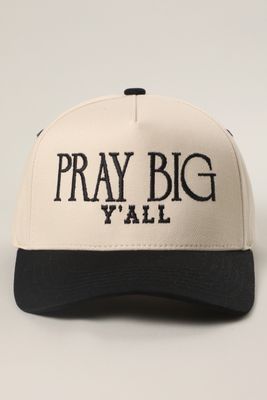 Pray Big Y'all Cap