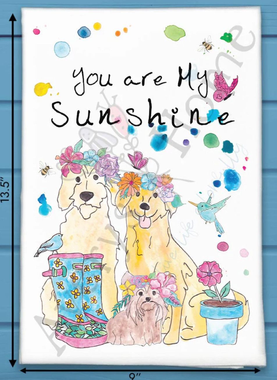 You Are My Sunshine Dog Tea Towel