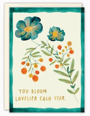 Bloom Lovelier Each Year Birthday Card