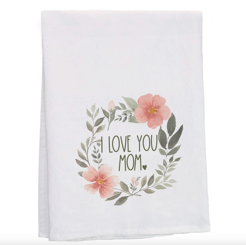 Love You Mom Floral Wreath Tea Towel