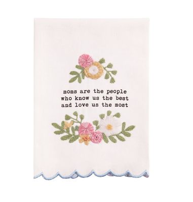 Moms Are The People Embroidered Towel
