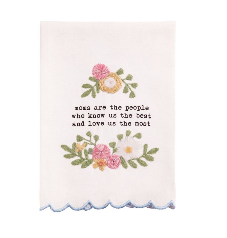 Moms Are The People Embroidered Towel