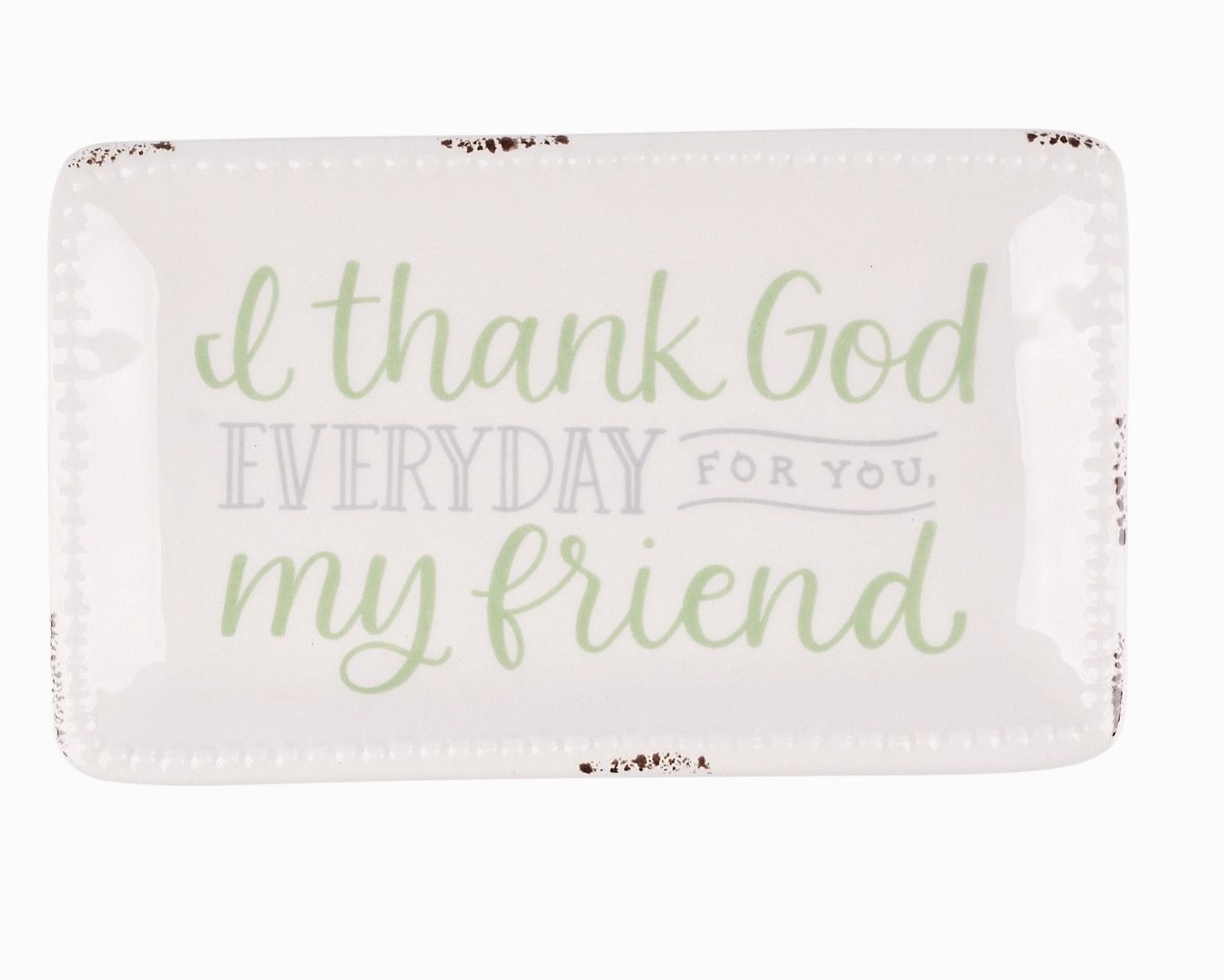 Thank God For You Friend Trinket Tray