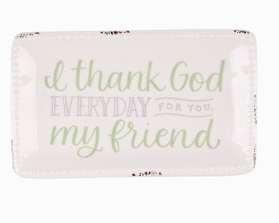 Thank God For You Friend Trinket Tray