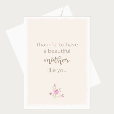Thankful to Have a Mother Like You Card