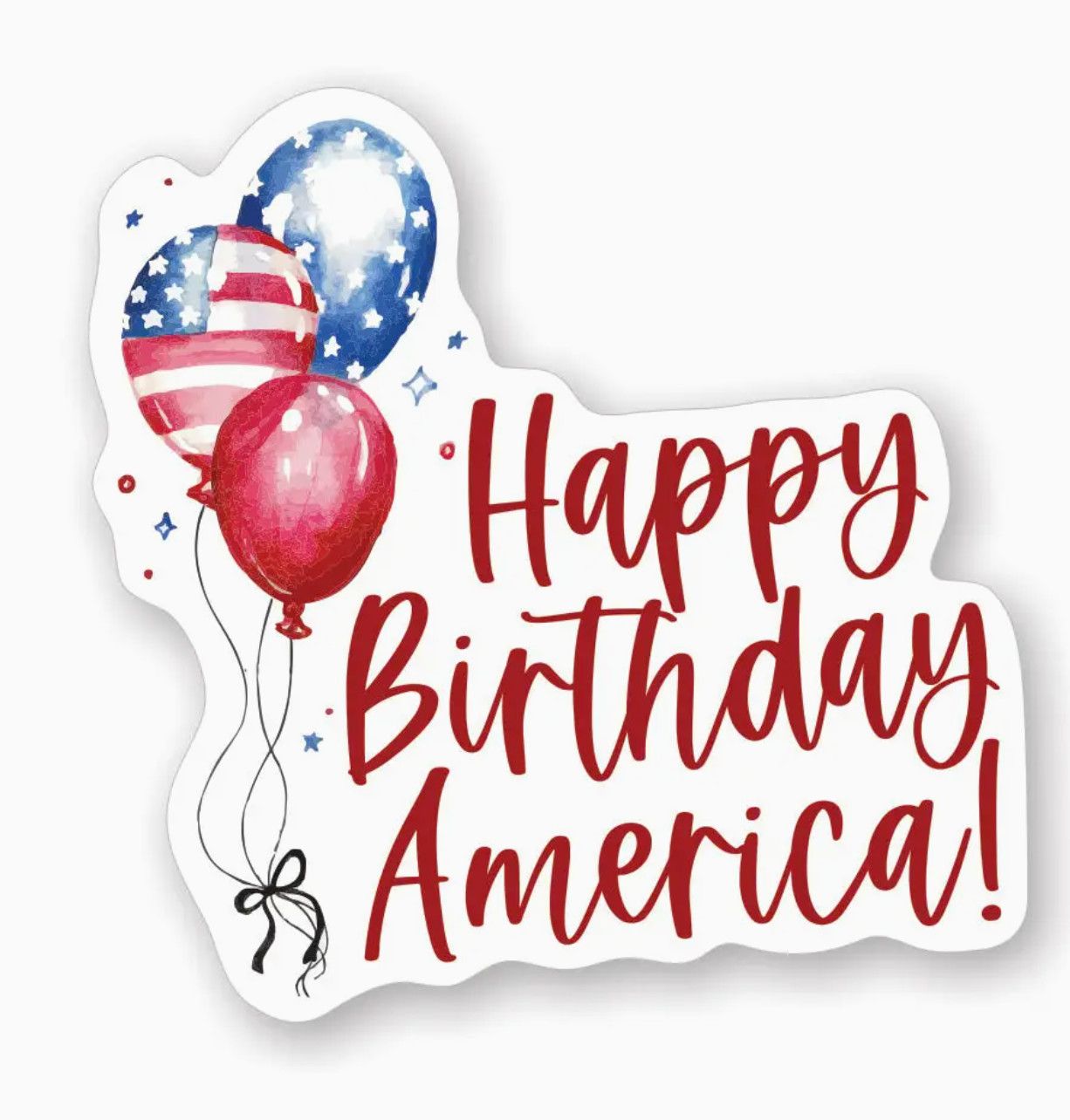 Happy Birthday America  Sticker