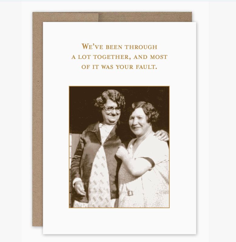 Your Fault Friendship Card