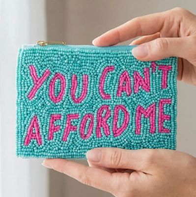 You Can't Afford Me Beaded Coin Purse