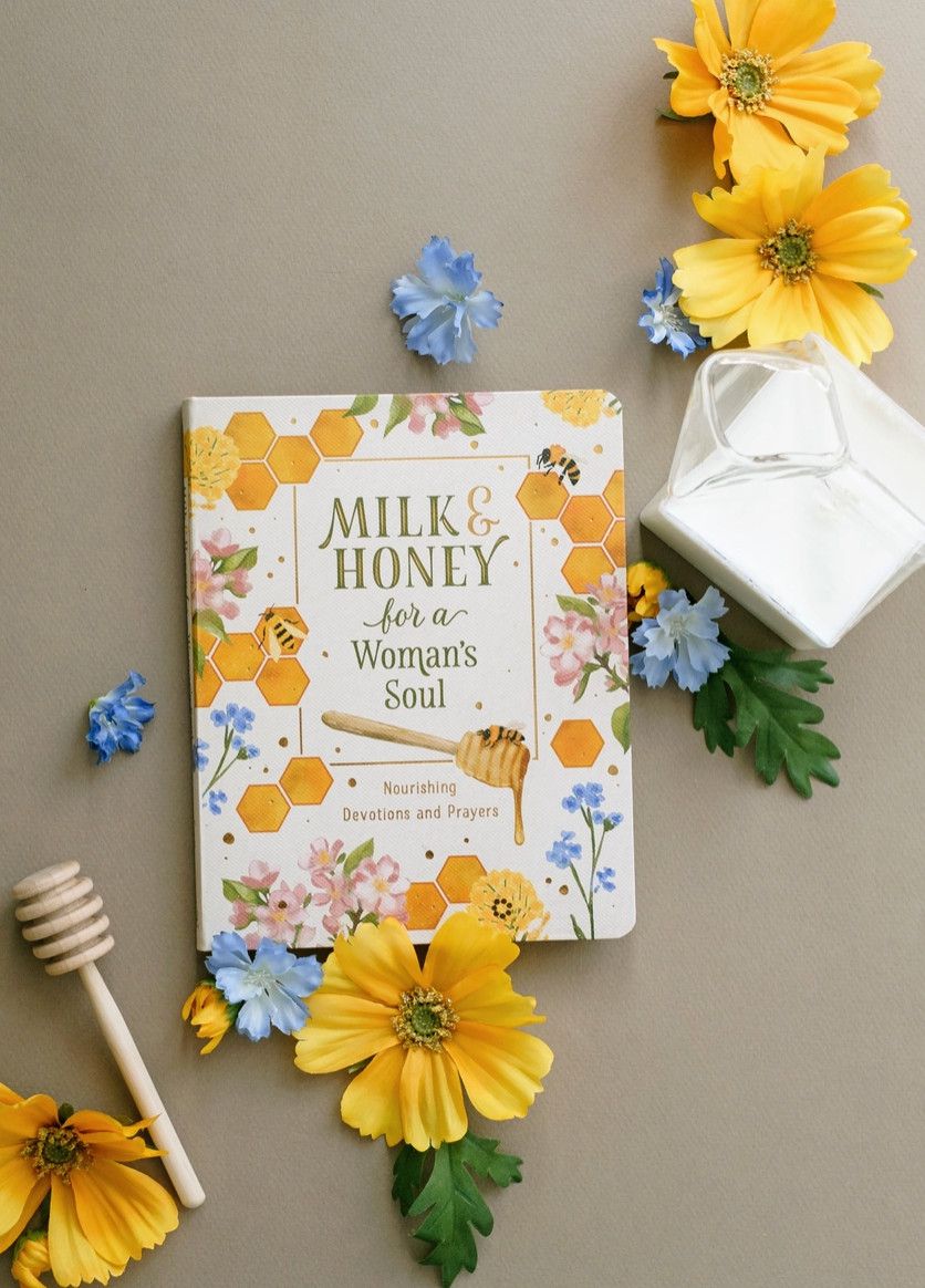 Milk and Honey for a Woman’s Soul
