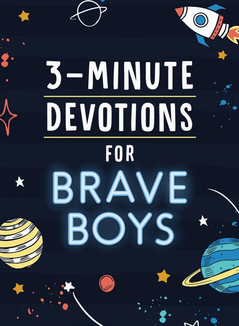 3-Minute Devotions For Brave Boys