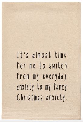 Christmas Anxiety Tea Towel