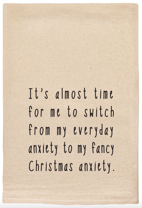 Christmas Anxiety Tea Towel