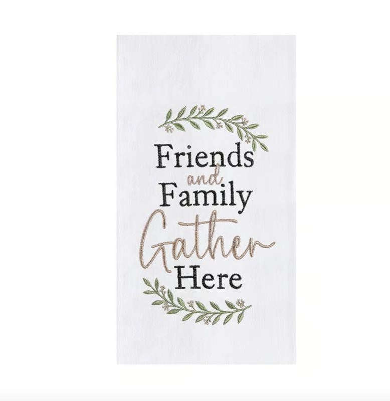 Friends &amp; Family Gather Towel