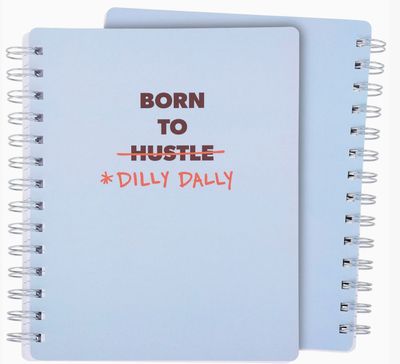 Born to Dilly Dally Spiral Notebook