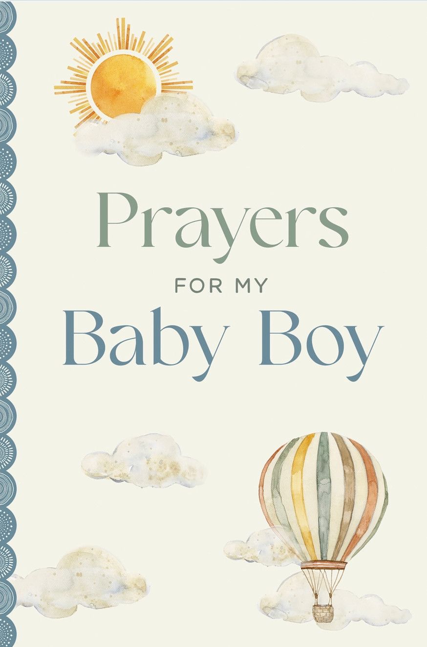 Prayers for My Baby Boy