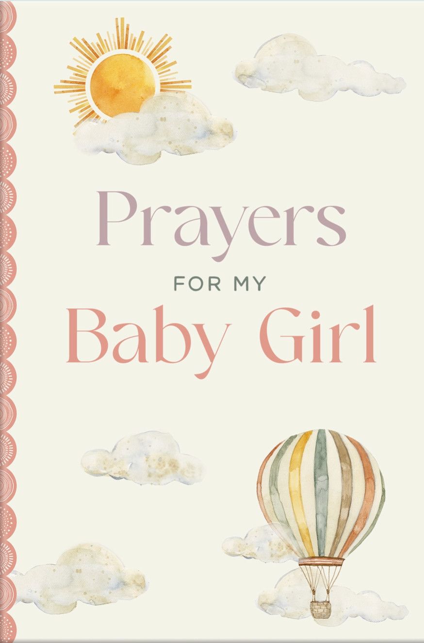 Prayers for My Baby Girl