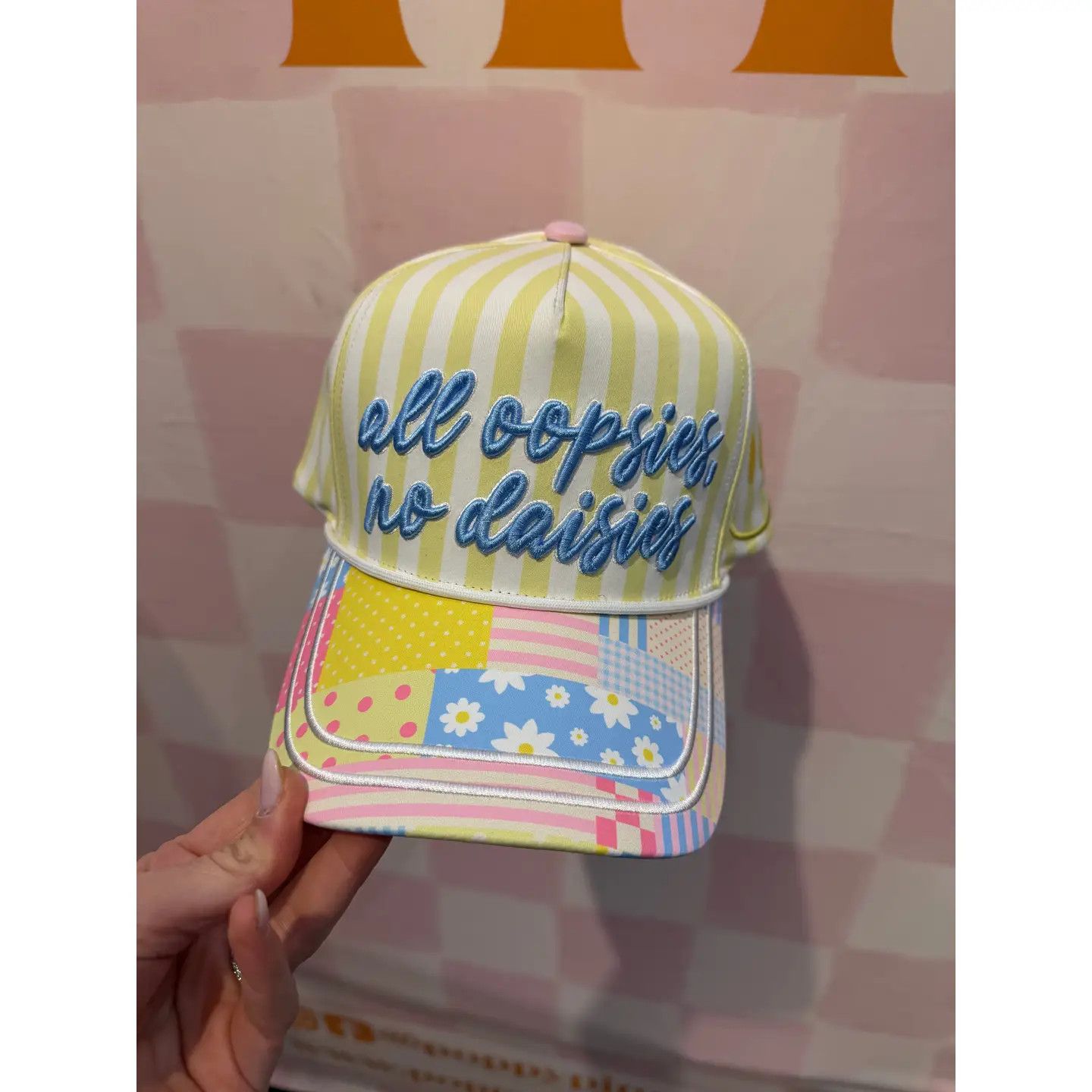 All Oopsies No Daises Hat