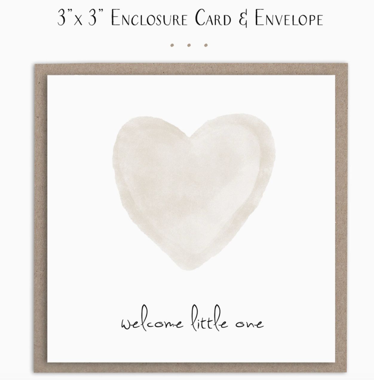 Enclosure Card | Welcome Little One Neutral Heart