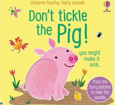 Don't Tickle the Pig