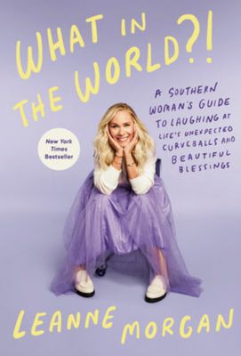 What in the World Leanne Morgan Book