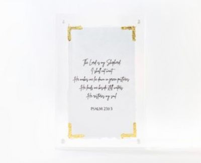 4X6 Acrylic Frame w/Paper Sayings | The Lord is My Shepherd