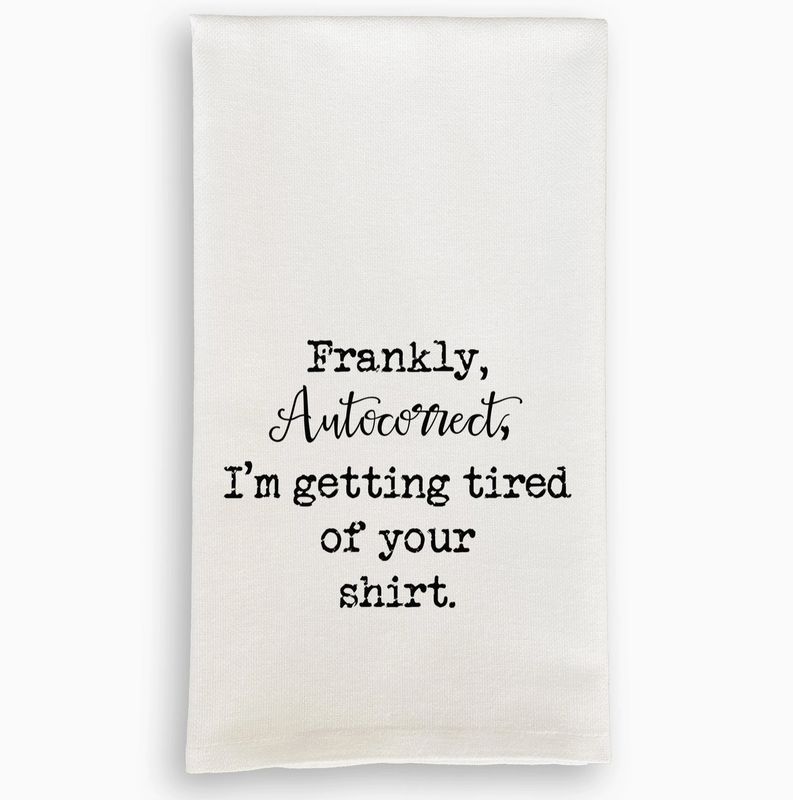 Frankly Autocorrect Dishtowel