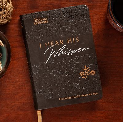 I Hear His Whisper Devotional