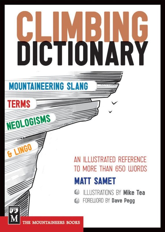 The Climbing Dictionary - Matt Samet