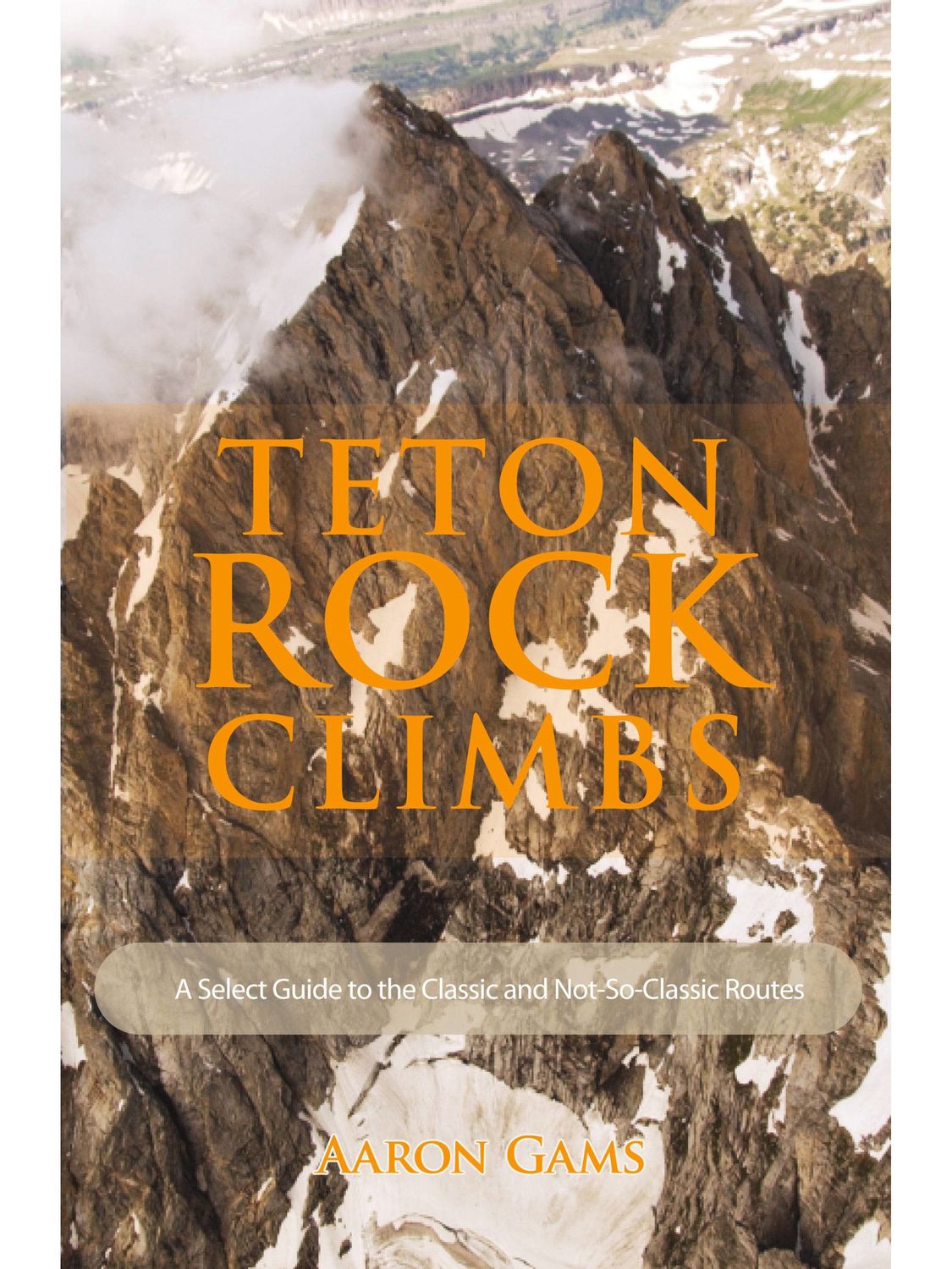 Teton Rock Climbs