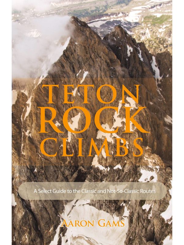 Teton Rock Climbs