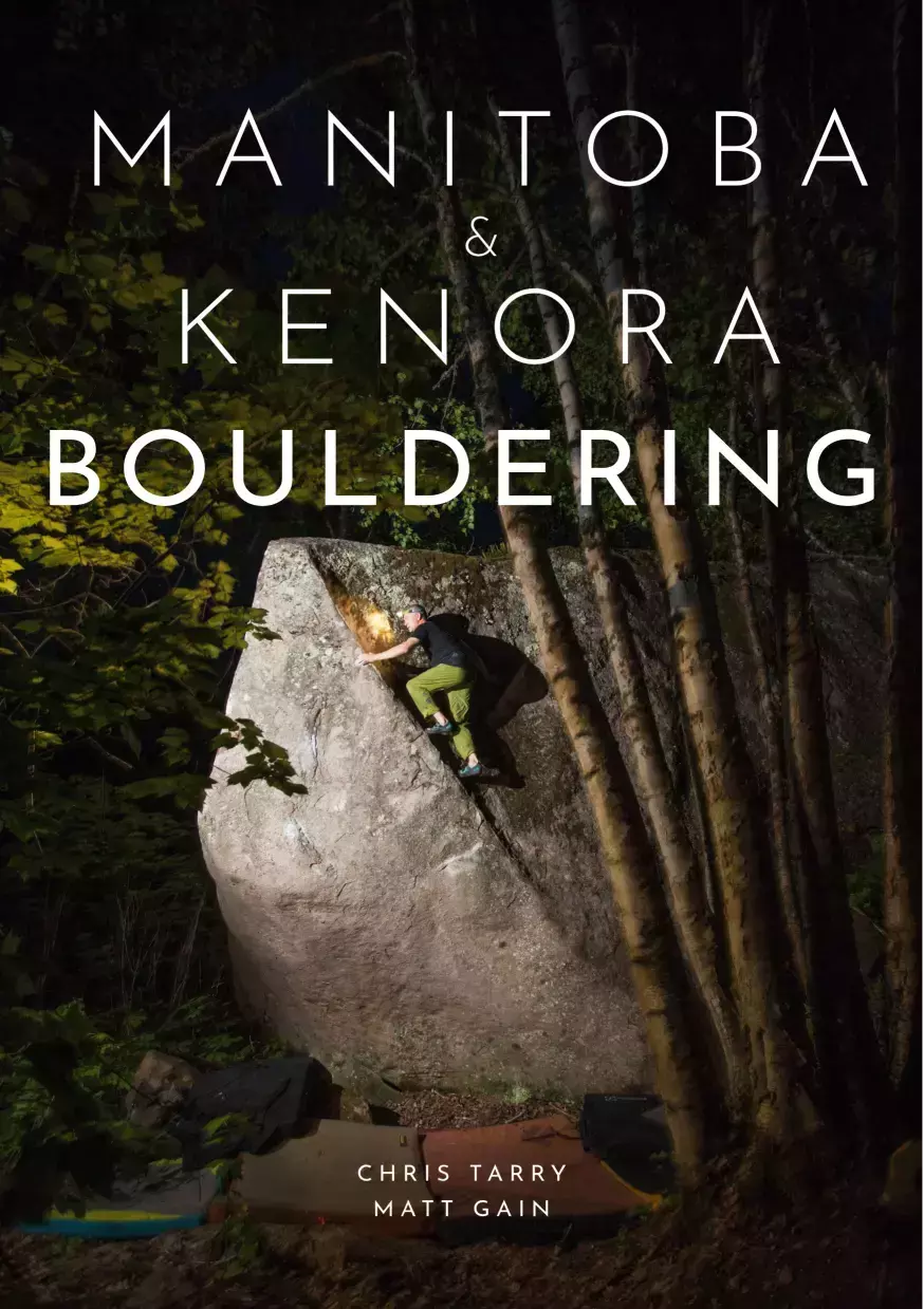 Manitoba and Kenora Bouldering