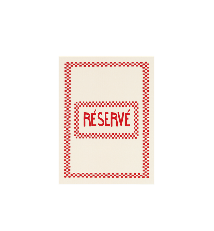 RÉSERVÉ poster 30x40 cm