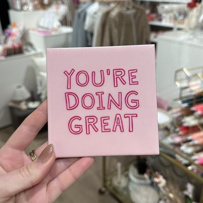 Tegeltje &#39;You&#39;re Doing Great&#39;