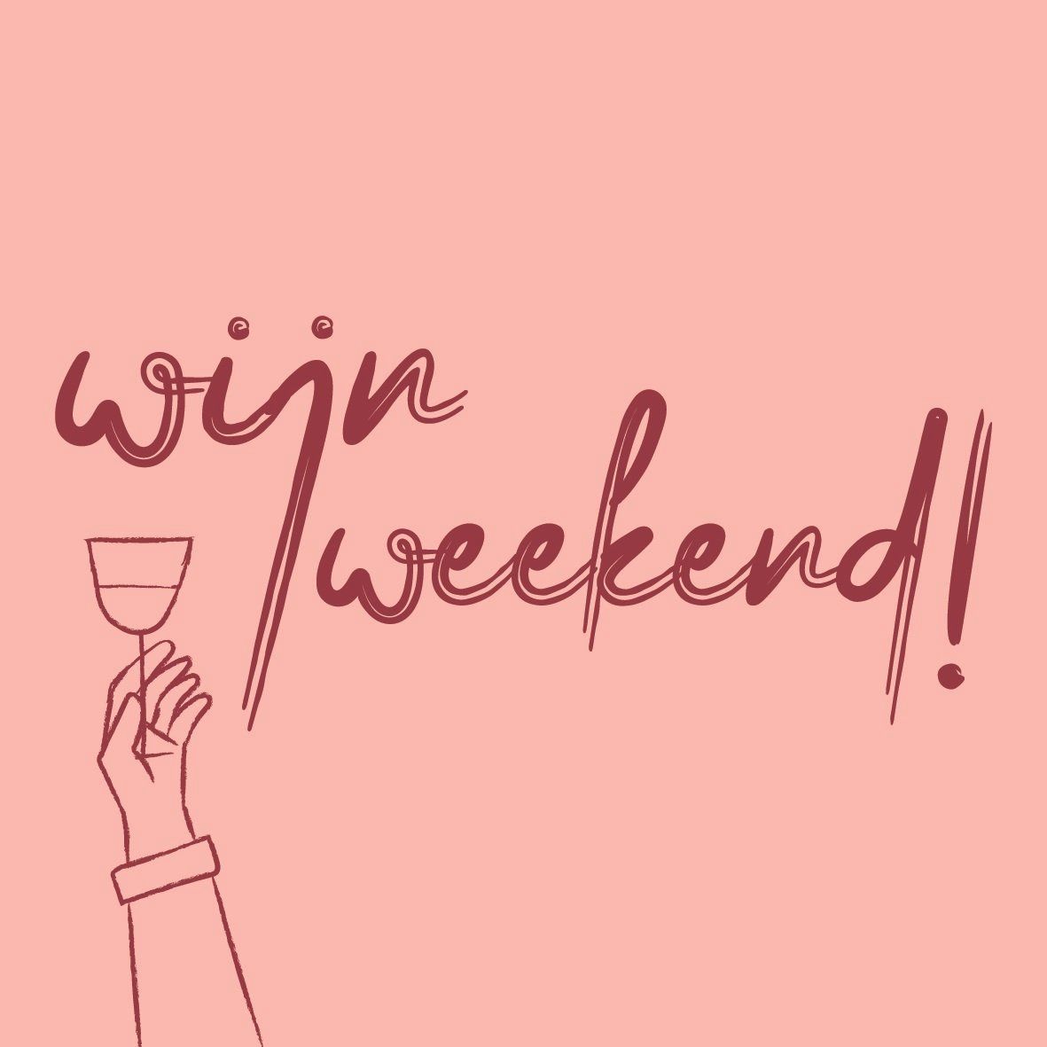 Tegeltje &#39;Wijn Weekend!&#39;