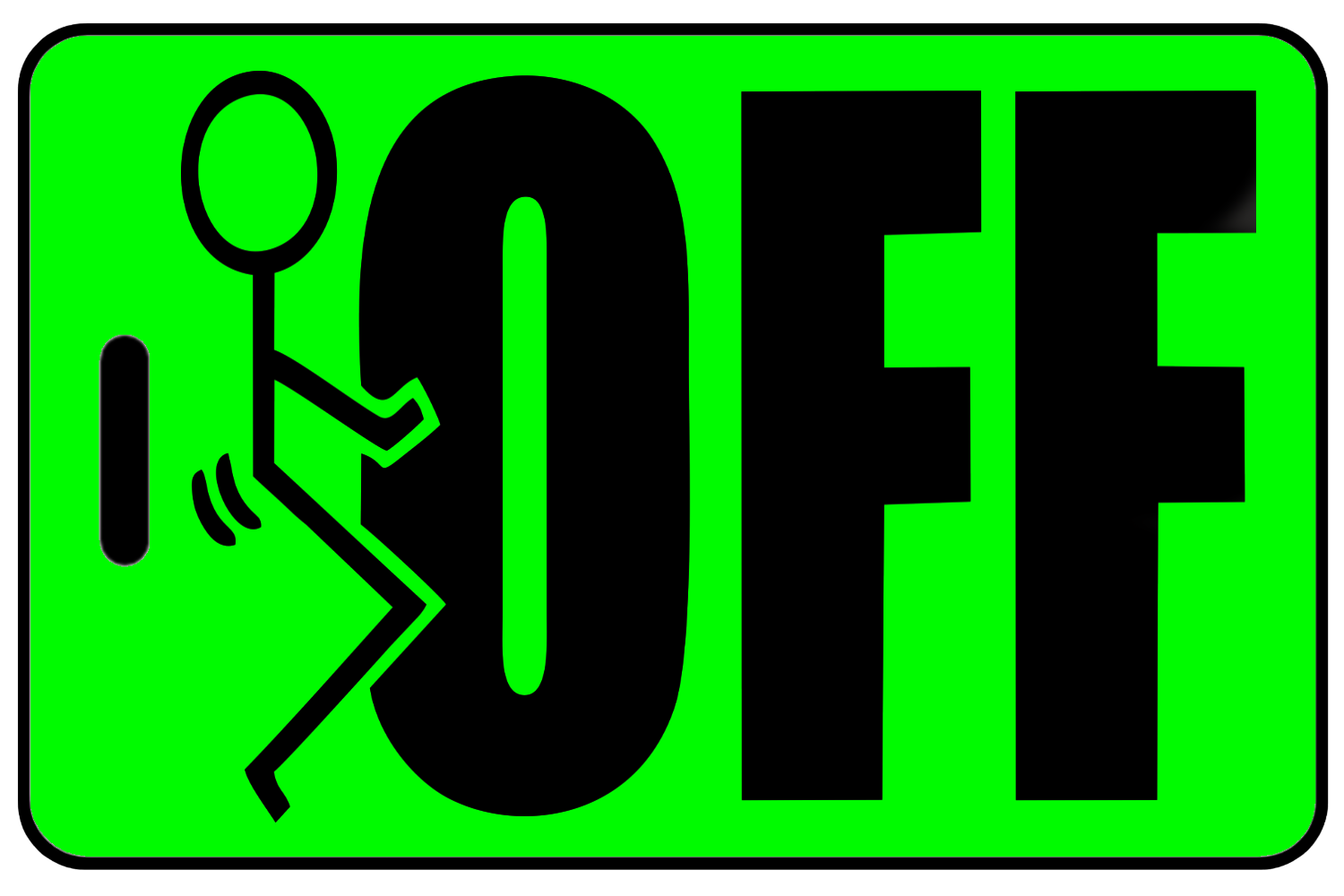 Hi-Viz "F" Off, Tag Color: Hi-Viz Green