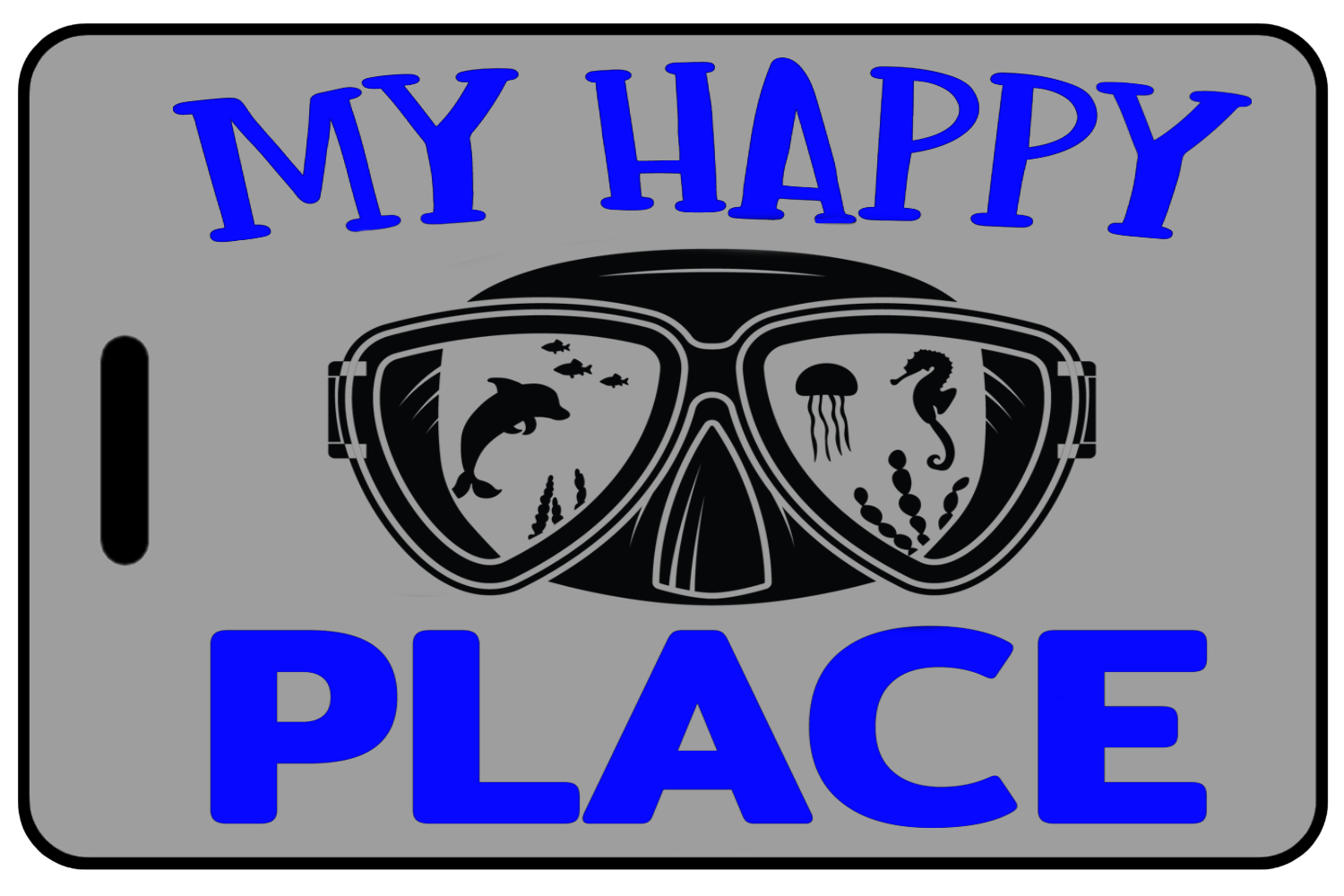 My Happy Place with Blue Text, Tag Color: Lo-Viz Gray