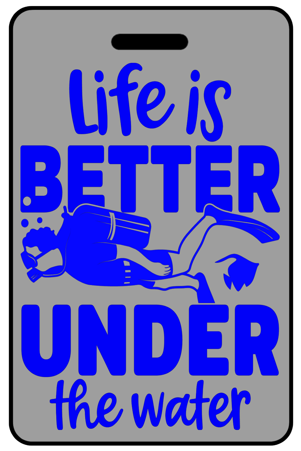 List Is Better Under The Water in Blue, Tag Color: Lo-Viz Gray
