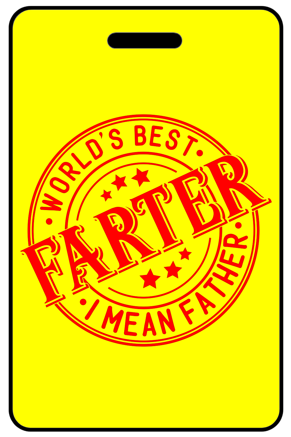 World's Best Barter I Mean Father with Circular Red Logo, Tag Color: Safety Yellow
