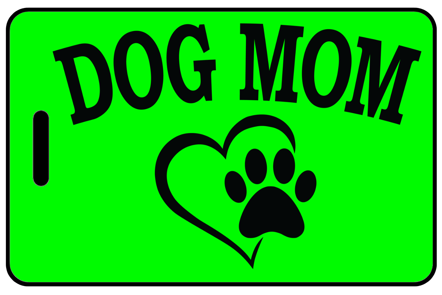 Hi-Viz Dog Mom with Heart and Paw, Tag Color: Hi-Viz Green