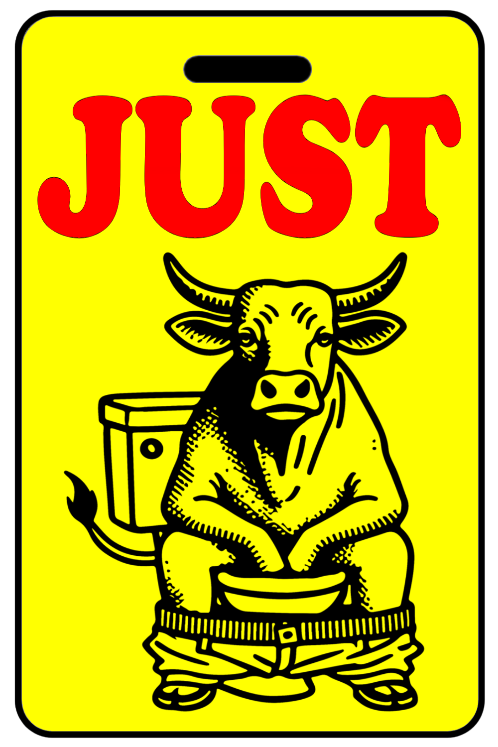 Just Bullshitting with Red Logo, Tag Color: Safety Yellow