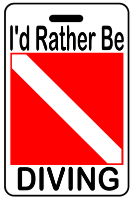 I'd Rather Be Diving with SCUBA Flag personalized SCUBA diving bag tags