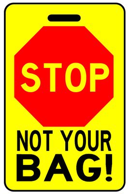 STOP Not Your Bag! personalized luggage tags