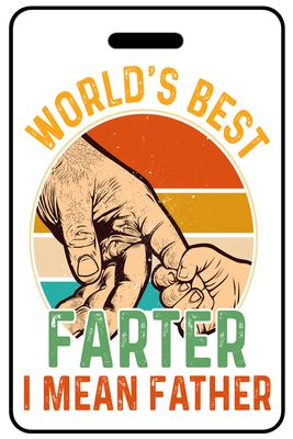 World's Best Farter I'm Mean Father funny personalized bag tags