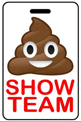 Sh*t (Poop Emoji) Show Team